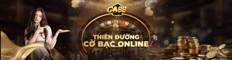 Go88 Game Bài Tài Xỉu Đại Gia - Tải GO88 2 Go88 – Nhà cung cấp uy tín với lịch sử phát triển ấn tượng