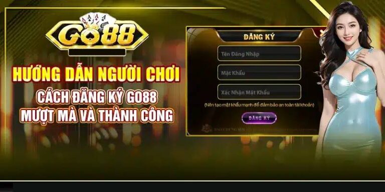 Hướng Dẫn Đăng Ký Go88 Nhanh Chóng & An Toàn 25 Huong Dan Dang Ky Go88 Nhanh Chong An Toan